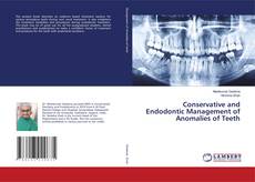 Copertina di Conservative and Endodontic Management of Anomalies of Teeth