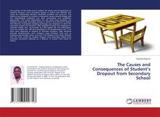 Buchcover von The Causes and Consequences of Student’s Dropout from Secondary School