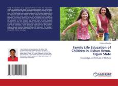 Buchcover von Family Life Education of Children in Ilishan Remo, Ogun State