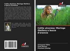 Borítókép a  Colite ulcerosa: Moringa Oleifera e bucce d'arancia - hoz