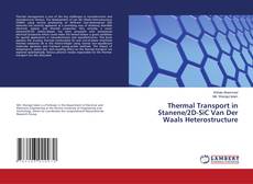 Buchcover von Thermal Transport in Stanene/2D-SiC Van Der Waals Heterostructure