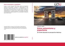 Entre extremismo y populismo kitap kapağı