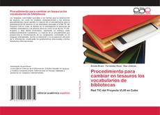 Capa do livro de Procedimiento para cambiar en tesauros los vocabularios de bibliotecas 
