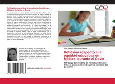 Buchcover von Reflexión respecto a la equidad educativa en México, durante el Covid