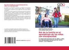 Обложка Rol de la familia en el aprendizaje de los niños con discapacidad