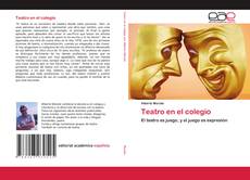 Teatro en el colegio kitap kapağı