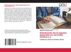 Distribución de la riqueza generada en vid (Vitis vinifera L.) kitap kapağı