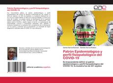 Обложка Patrón Epidemiológico y perfil fisiopatológico del COVID-19