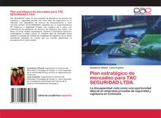 Обложка Plan estratégico de mercadeo para TAC SEGURIDAD LTDA.
