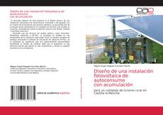 Couverture de Diseño de una instalación fotovoltaica de autoconsumo con acumulación