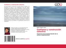 Couverture de Confianza y construcción colectiva