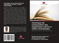 Borítókép a  Technique de conservation des organismes marins à valeur économique - hoz