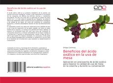 Обложка Beneficios del ácido oxálico en la uva de mesa