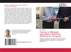 Обложка Teorías y Métodos aplicados a Políticas Públicas en Uruguay