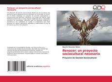 Renacer: un proyecto sociocultural necesario的封面