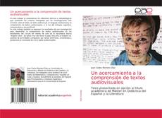 Portada del libro de Un acercamiento a la comprensión de textos audiovisuales