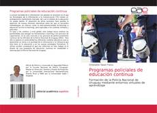 Programas policiales de educación continua kitap kapağı