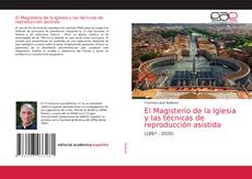 Portada del libro de El Magisterio de la Iglesia y las técnicas de reproducción asistida