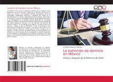 Copertina di La extinción de dominio en México