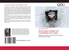 Portada del libro de Aves que anidan en cavidades en Cuba