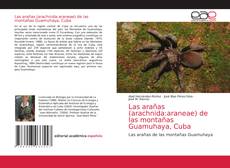 Portada del libro de Las arañas (arachnida:araneae) de las montañas Guamuhaya, Cuba