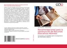 Copertina di Recomendaciones para la construcción de Recursos Educativos Abiertos