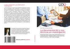 Copertina di La documentación y sus técnicas en investigación