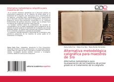 Обложка Alternativa metodológica caligráfica para maestros de 1ro