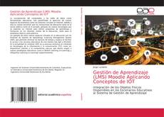 Copertina di Gestión de Aprendizaje (LMS) Moodle Aplicando Conceptos de IOT