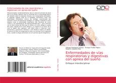 Enfermedades de vías respiratorias y digestivas con apnea del sueño kitap kapağı