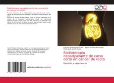 Portada del libro de Radioterapia neoadyuvante de curso corto en cáncer de recto