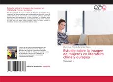 Обложка Estudio sobre la imagen de mujeres en literatura china y europea