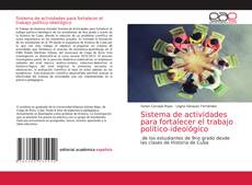 Copertina di Sistema de actividades para fortalecer el trabajo político-ideológico