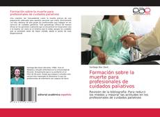 Formación sobre la muerte para profesionales de cuidados paliativos kitap kapağı