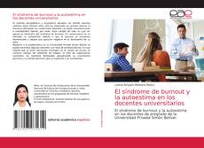 Copertina di El síndrome de burnout y la autoestima en los docentes universitarios