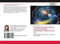 Copertina di Proceso de aprendizaje de los números complejos mediante las TIC