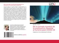 Buchcover von De la jornada mundial de la juventud en Panamá, al turismo post COVID-19