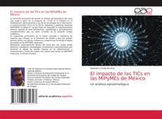 Copertina di El impacto de las TICs en las MiPyMEs de México