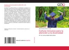 Couverture de Cultura inclusiva para la atención a la diversidad