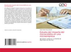 Couverture de Estudio del impacto del microcrédito en una microempresa