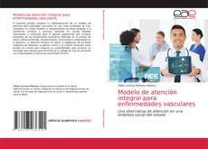 Buchcover von Modelo de atención integral para enfermedades vasculares