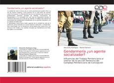 Buchcover von Gendarmería ¿un agente socializador?