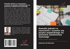 Buchcover von Kwestie jakości w nauczaniu i uczeniu się języka angielskiego na poziomie szkolnictwa wyższego