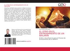 Bookcover of EL OTRO EN EL ENTRENAMIENTO DE UN BAILARÍN