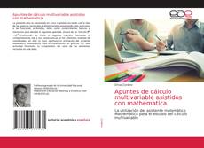 Apuntes de cálculo multivariable asistidos con mathematica kitap kapağı