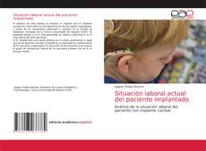 Couverture de Situación laboral actual del paciente implantado
