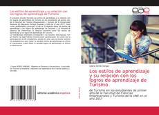 Couverture de Los estilos de aprendizaje y su relación con los logros de aprendizaje de Turismo