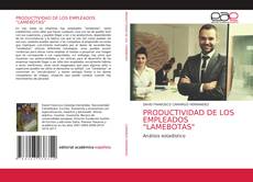 Обложка PRODUCTIVIDAD DE LOS EMPLEADOS "LAMEBOTAS"
