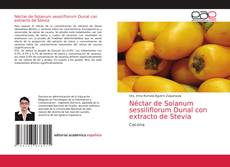 Néctar de Solanum sessiliflorum Dunal con extracto de Stevia的封面