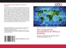Capa do livro de Del compromiso sociopolítico en África y América 
